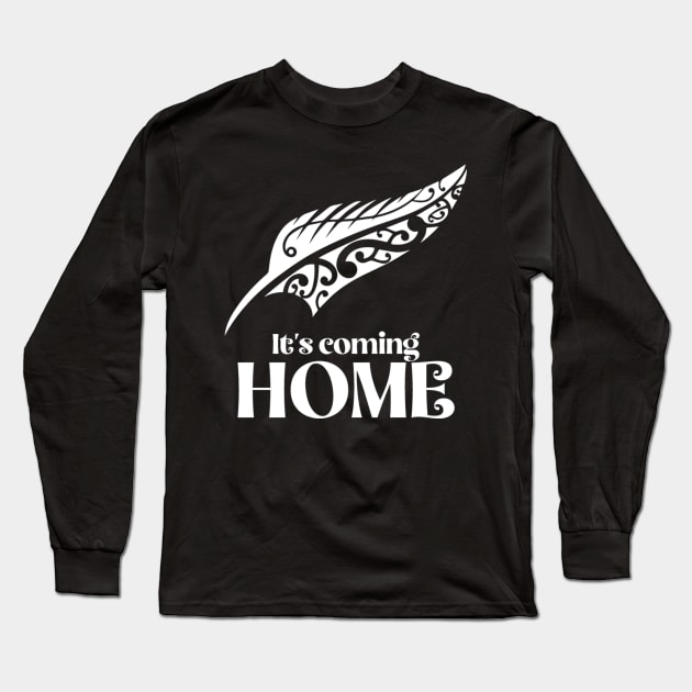 It's Coming Home Long Sleeve T-Shirt by Pawsitivity Park